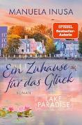 Lake Paradise - Ein Zuhause für das Glück