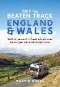 Off the Beaten Track: England and Wales