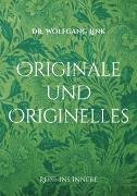 Originale und Originelles