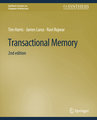 Transactional Memory, Second Edition