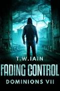 Fading Control (Dominions, #7)