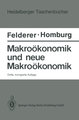 Makroökonomik und neue Makroökonomik