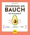 Abnehmen am Bauch - Das Rezeptbuch