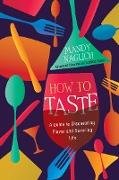 How to Taste