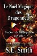 Le Noël Magique des Dragonnets (Les Dragonnets de Valdier, #3)