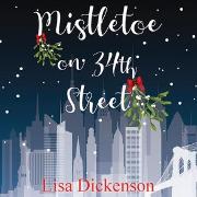 Mistletoe on 34th Street