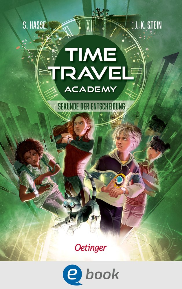 Time Travel Academy 2. Sekunde der Entscheidung