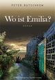 Wo ist Emilia?