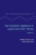 Factorization Algebras in Quantum Field Theory: Volume 2