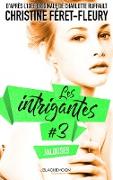 Les Intrigantes - Tome 3 - Jalouses