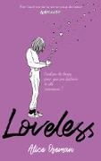 Loveless - édition française - Par l'autrice de la série 'Heartstopper'