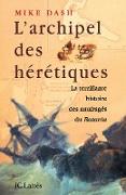 L'archipel des hérétiques