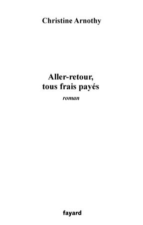 Aller-retour, tous frais payés