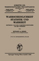 Wahrscheinlichkeit, Statistik und Wahrheit