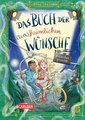 Das Buch der (un)heimlichen Wünsche 3: Filmstar gesucht