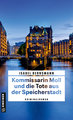 Kommissarin Moll und die Tote aus der Speicherstadt