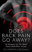 Does Back Pain Go Away? 10 Answers To The Most Acute Back Pain Issues