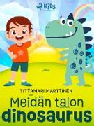 Meidän talon dinosaurus