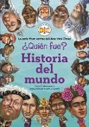 ¿Quién fue?: Historia del mundo