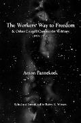 The Workers' Way to Freedom