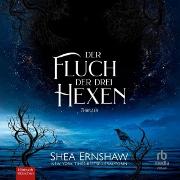 Der Fluch der drei Hexen