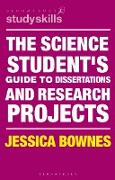 The Science Student's Guide to Dissertations and Research Projects