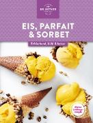 Meine Lieblingsrezepte: Eis, Parfait & Sorbet