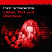 Liebe, Tod und Zombies