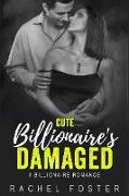 Cute Billionaire's Damaged