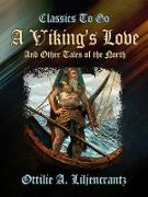 A Viking's Love and Other Tales of the North