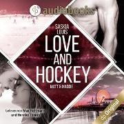 Love and Hockey - Matt & Maddie