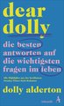 Dear Dolly. Die besten Antworten auf die wichtigsten Fragen im Leben