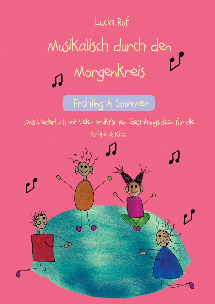 Musikalisch durch den Morgenkreis: Frühling & Sommer