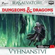 Dungeons & Dragons. Legenda o Drizztovi. Temný elf 2: Vyhnanství