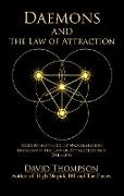 Daemons and the Law of Attraction (High Magick, #3)