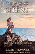 The Magick of the Sirens and Magick of the Muses (Grecian Magick, #7)