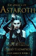 The Magick of Astaroth (High Magick, #4)