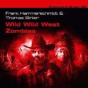 Wild Wild West Zombies