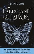 Fabricant de larmes - partie 1