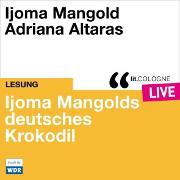 Ijoma Mangolds deutsches Krokodil