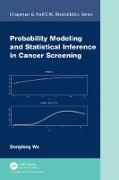 Probability Modeling and Statistical Inference in Cancer Screening