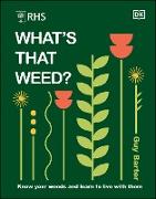 RHS What's That Weed?