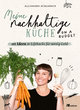 Meine nachhaltige Küche - on a budget