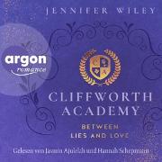 Cliffworth Academy - Between Lies and Love