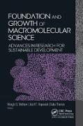 Foundation and Growth of Macromolecular Science