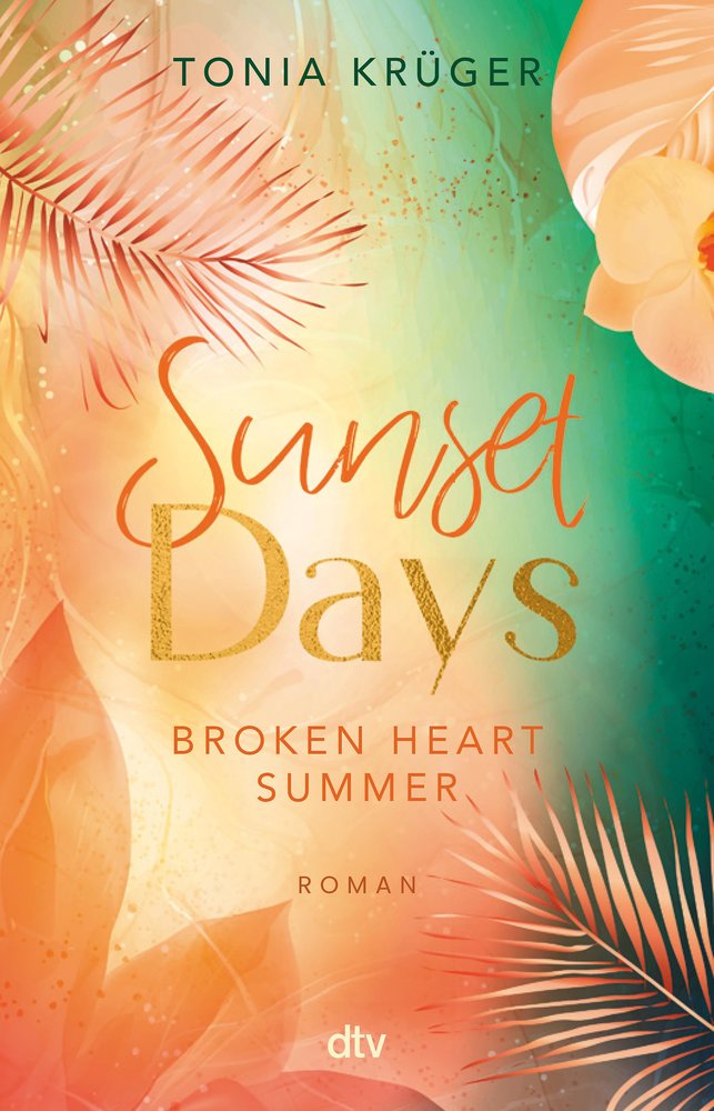 Broken Heart Summer - Sunset Days