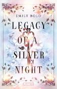 Legacy of a Silver Night (Legacy-Dilogie 1)