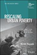 Rescaling Urban Poverty