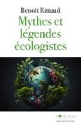 Mythes et légendes écologistes