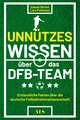 Unnützes Wissen über das DFB-Team